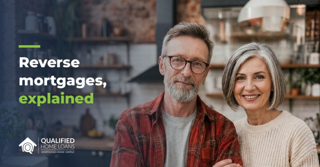 Older couple at home in their kitchen, with the headline Reverse mortgages, explained