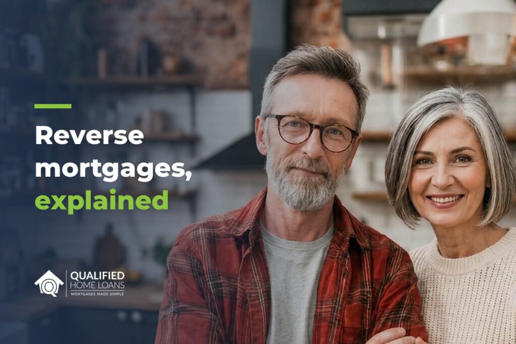 Older couple at home in their kitchen, with the headline Reverse mortgages, explained